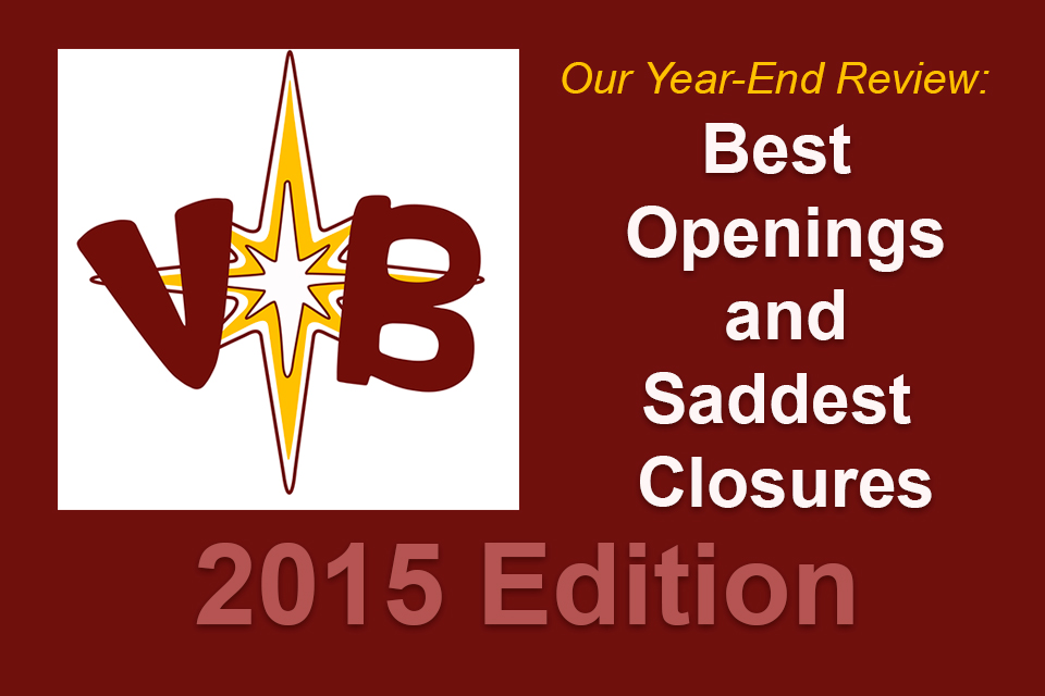 The Best Openings and Saddest Closures of 2015