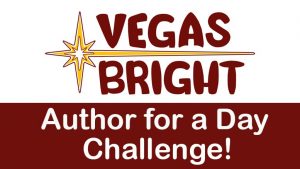 Vegas Bright - Author for a Day